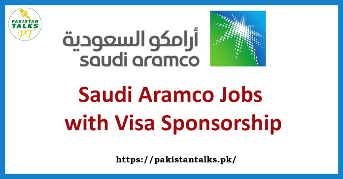 Saudi Aramco Jobs 2024 with Sponsorship Information for Visas