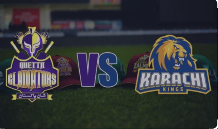 Quetta Gladiators Vs Karachi Kings